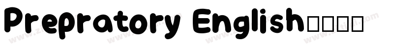 Prepratory English字体转换